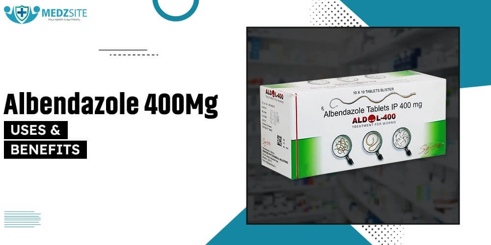 Albendazole 400 mg Uses and Benefits: A Comprehensive Guide - Medzsite