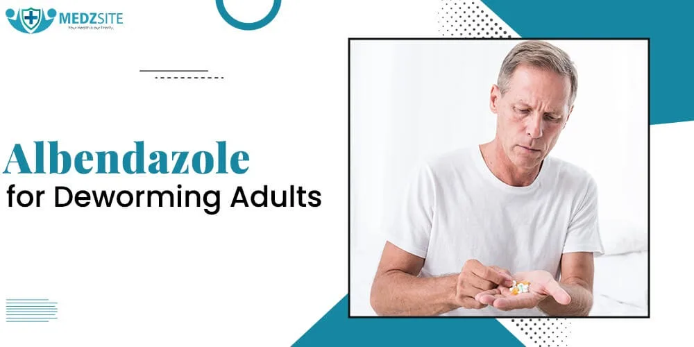 Albendazole for Deworming Adults: Effective and Safe Treatment Options - Medzsite