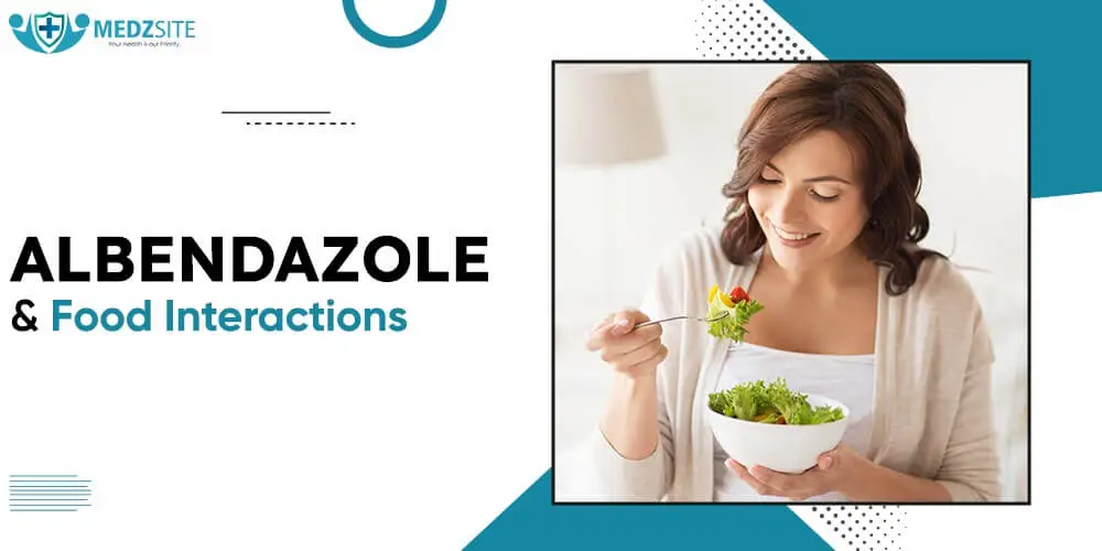 Albendazole and Food Interactions: What You Need to Know - Medzsite