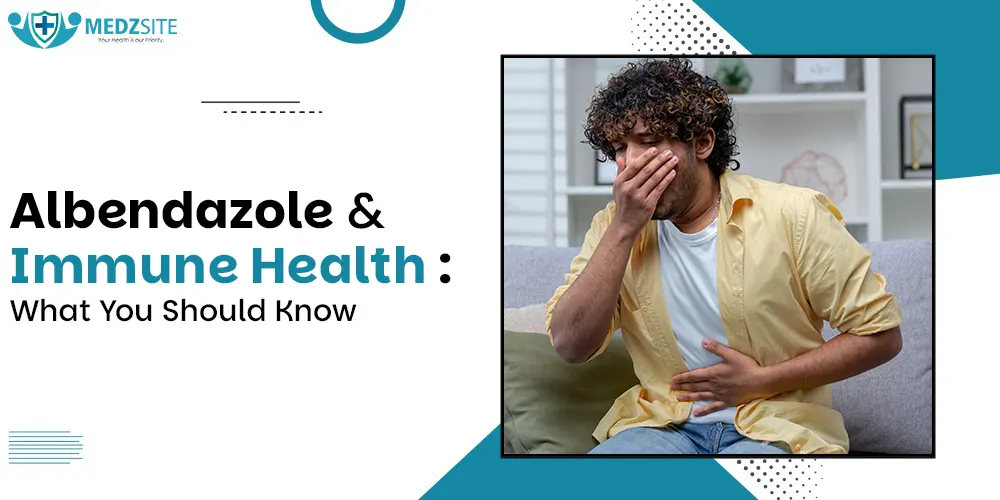 Albendazole and Immune Health: What You Should Know