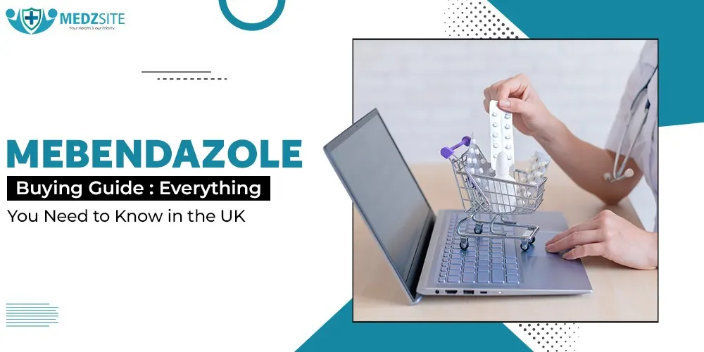Mebendazole Buying Guide: Everything You Need to Know in the UK