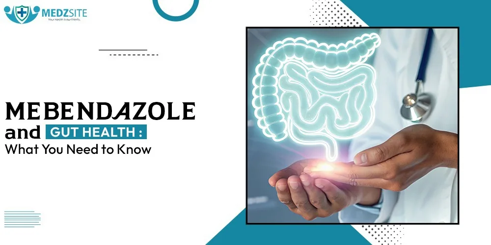 Mebendazole and Gut Health: What You Need to Know