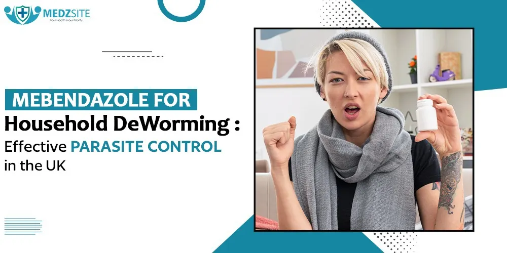 Mebendazole for Household Deworming: Effective Parasite Control in the UK
