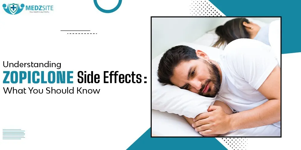 Understanding Zopiclone Side Effects: What You Should Know