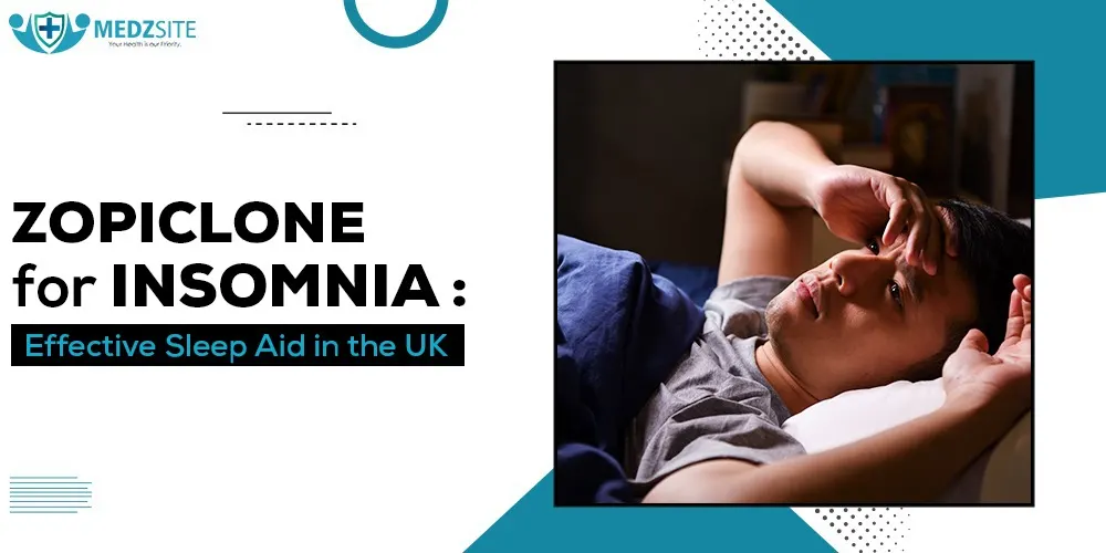 Zopiclone for Insomnia: Effective Sleep Aid in the UK