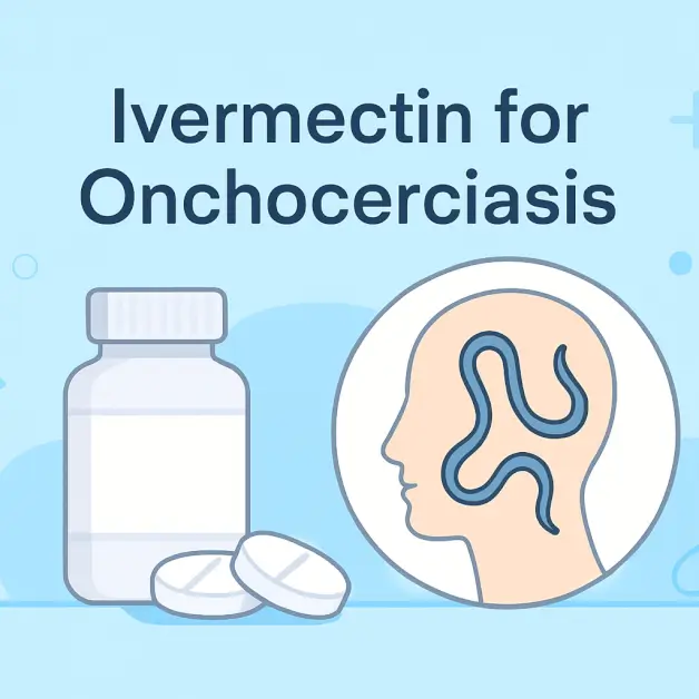 Ivermectin for onchocerciasis