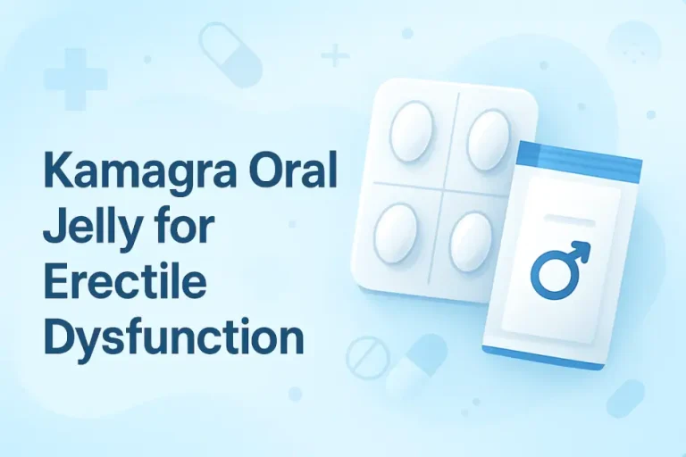 Kamagra Oral Jelly for ED: Effective Solution for Erectile Dysfunction in the UK